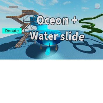 Water Slide [BUG] 😁