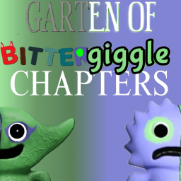 Garten of BitterGiggle Chapters