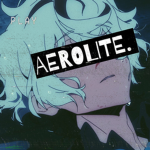 Aerolite.