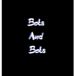 Bots And Bots
