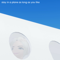 stay in a plane as long as you like