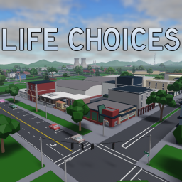 Life Choices [Alpha]