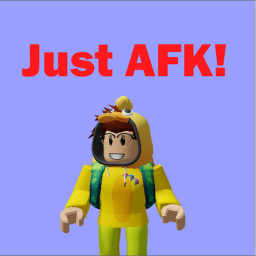 Just AFK!