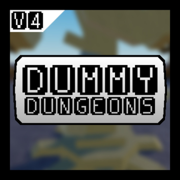 Dummy Dungeons