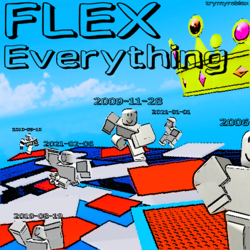 Flex Everything