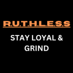 R.U.T.H.L.E.S.S!