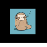 SLOTHS ARE NOICE
