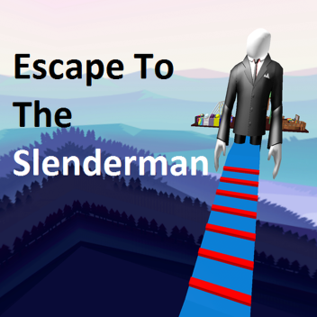Escape To The Slenderman Obby