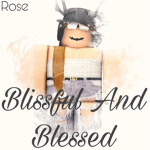 Blissful and Blessed