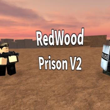 Redwood Prison UPDATE!