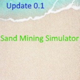 Sand Mining Simulator [BETA]