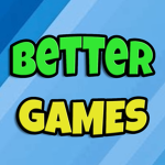 Better Games!