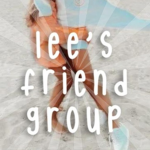Mo's Friend Group!