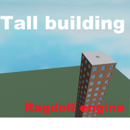 Tall building (Ragdoll engine)