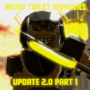 (SMALL UPDATE)Weird Toilet Invaders Roleplay