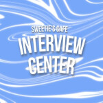 Sweetie's Interview Center