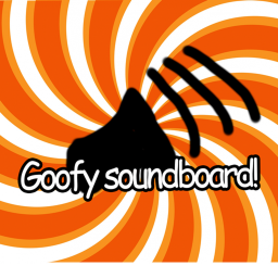 Goofy Soundboard