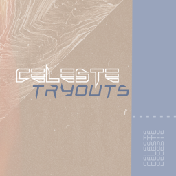 Céleste Tryouts