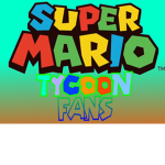 Super Mario Tycoon Fan Group