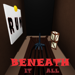 Beneath It All (PRIVATE)