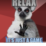 Chill_its.just.a.game