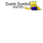 Dumb Dumbs United