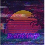 R̷A̷D̷I̷A̷N̷T̷