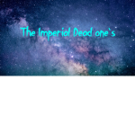 The Imperial Dead one's