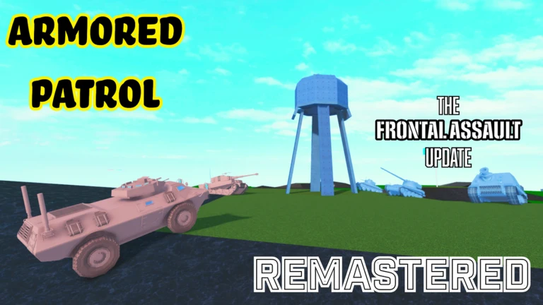 Armored Patrol Remastered Play On Roblox NoFilter