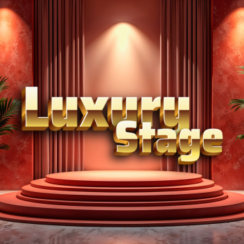 [IN WORK⚒️] Luxury Stage