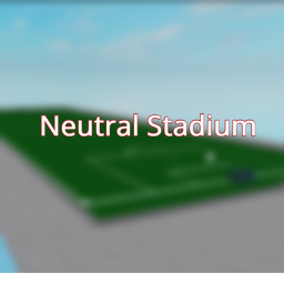 Neutral Stadium [ROFC]