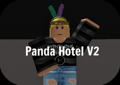 Panda Hotel™ V2