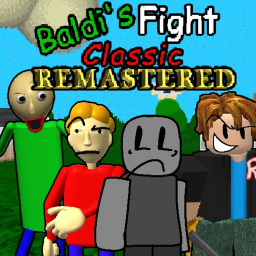 Baldi's Fight Classic Remastered