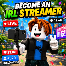 Become an IRL Streamer! 🎥
