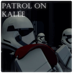 Patrol on Kalee