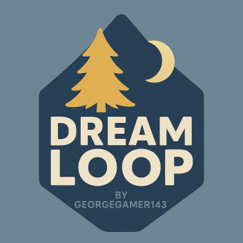 Dream Loop 🌙