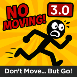 Don't Move...  But Go!