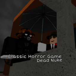 Classic Horror Game "Dead Nuke"