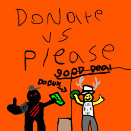 BETTER donation Game (we’re  poor)