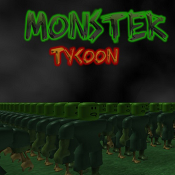Monster Tycoon [BETA]