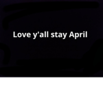 Stay april