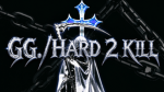 (H2K) HARD 2 KILL