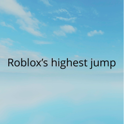 roblox's highest jump