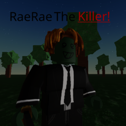 RaeRae The Killer! [UPDATE 1]