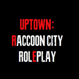 UPTOWN: Raccoon City [RP]