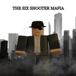 The Six-Shooter Mafia