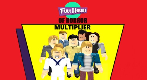 Full House of Horror (MULTIPLAYER)