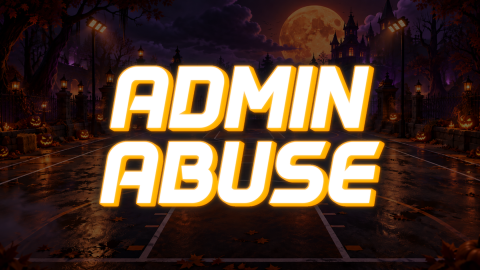 Halloween Admin Abuse! ⭐