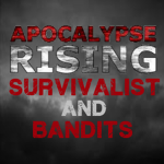 The Apocalypse Rising Survivalist/Bandits