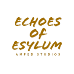 Echoes Of Esylum